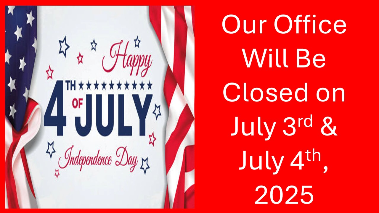 2025 4th of July Office Closure